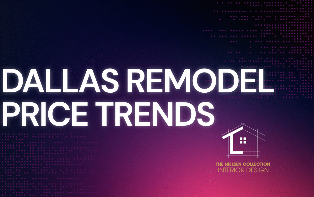 Dallas Remodel Price Trends